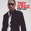 Trey Day CD